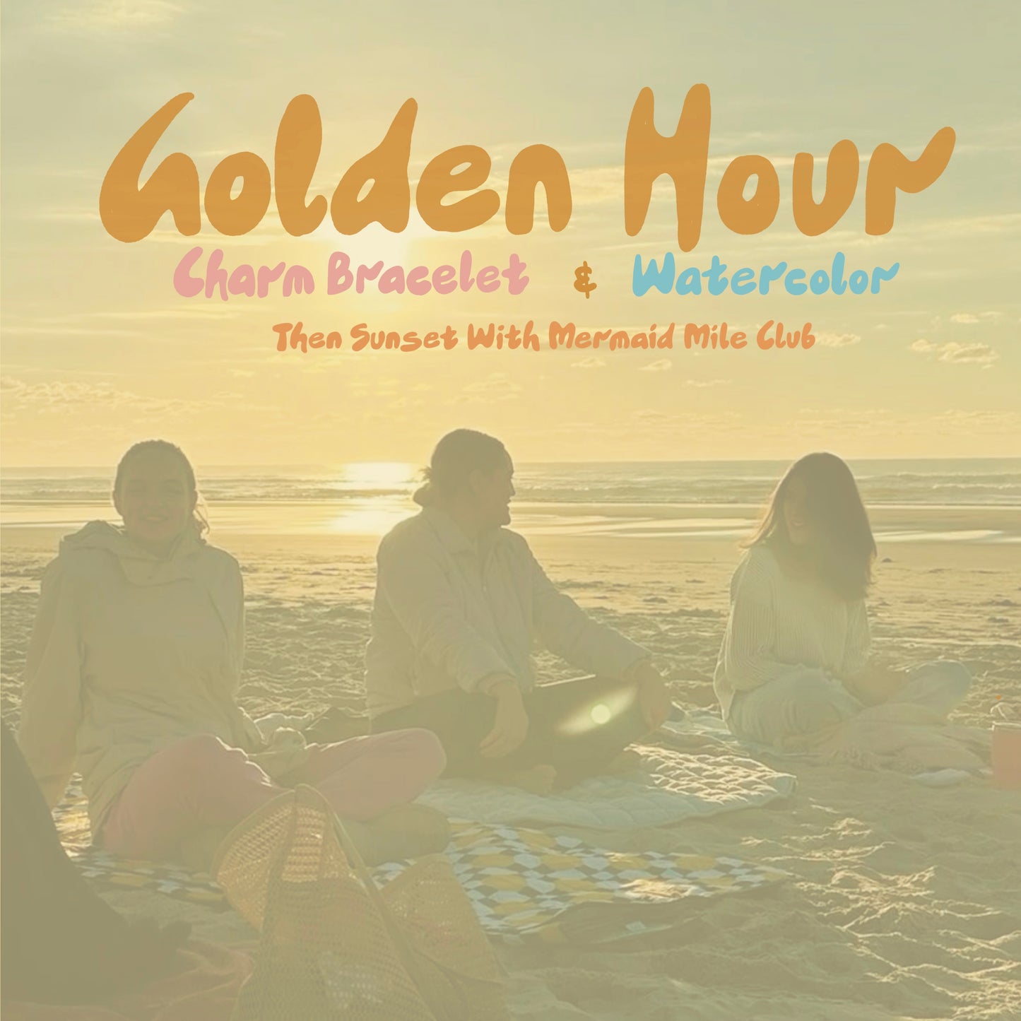 Golden Hour: Bracelet w/Charm + Sunset Watercolor + Mermaid Mile Club