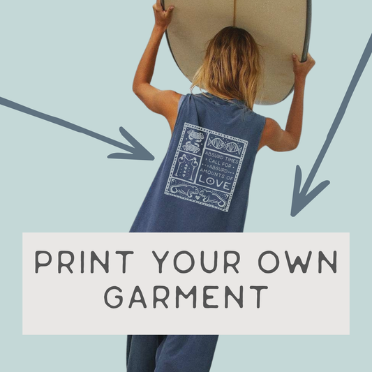 We Can Print YOUR own Garment!!!!