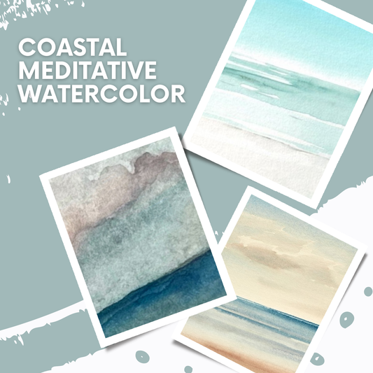 Coastal Meditative Watercolor / Age 18 and up